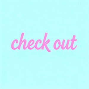 check out
